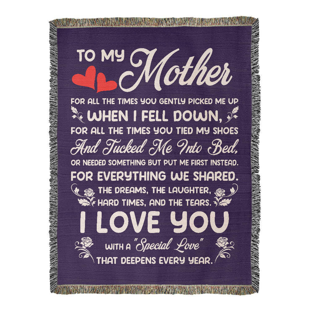 To My Mother blanket with heartfelt messages of love and appreciation for special occasions and cherished memories.